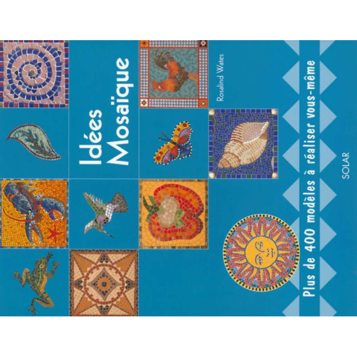 Idées Mosaïque de Rosalind Wates