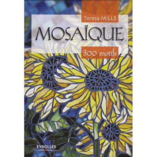 Mosaïque: 300 Motifs