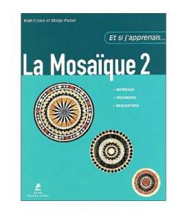 Et si j'apprenais la mosaïque de Joan Crous et Diego pizzol